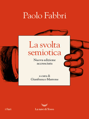 cover image of La svolta semiotica. Nuova edizione accresciuta
